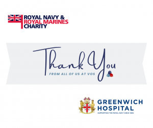 A white background with the words "Thank You" in cursive text in the middle, with the words "from all of us at VOS" below it. In the top right corner is the Royal Navy & Royal Marines Charity logo and in the bottom right is the Greenwich Hospital logo. | VOS