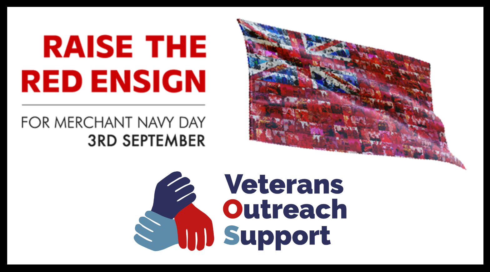 Merchant Navy Day with Veterans Outreach Support and 'Fly the Red Ensign'
